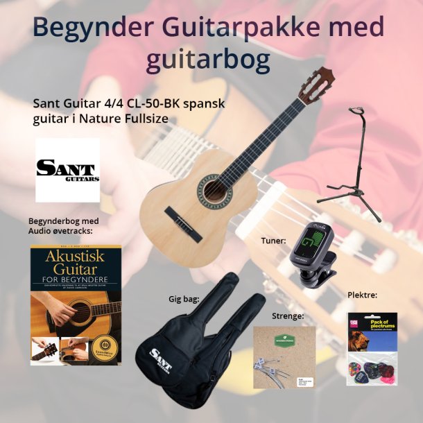 Begynder basis guitarpakke med m. SANT 4/4 spansk/klassisk guitar - Nature