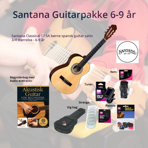 Begynder Santana  guitarpakke Deluxe med 3/4 spansk/klassisk Santana guitar i Satin