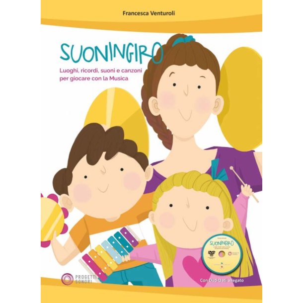 Suoningiro : Luoghi, ricordi, suoni e canzoni per giocare con la Musica