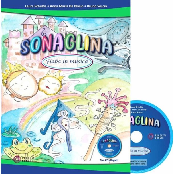 Sonaglina : Fiaba in Musica