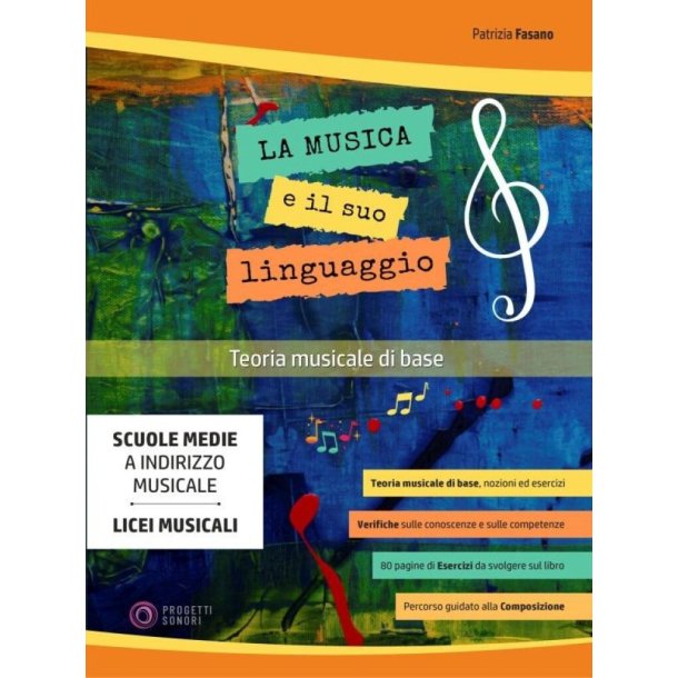 La Musica e Il Suo Linguaggio : Teoria Musicale di Base