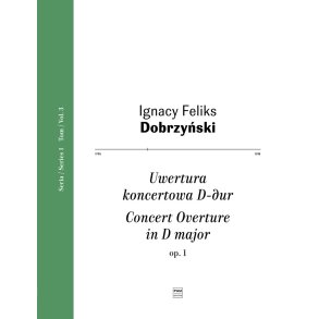 Concert Overture In D Major Op. 1 : Series 1 Vol. 3