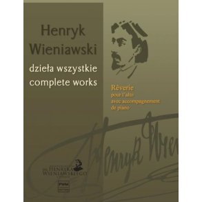 Hebryk Wieniawski - Complete Works : Reverie - Series A Vol. 25