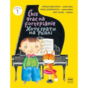 I want to play the piano, part. I : for piano