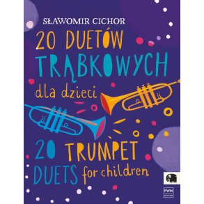 20 Trumpet Duets for children and youngsters : for trumpet