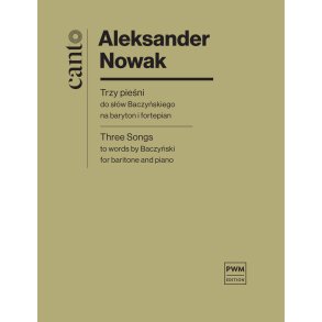 Three Songs to words by Baczy?ski : for bariton and piano