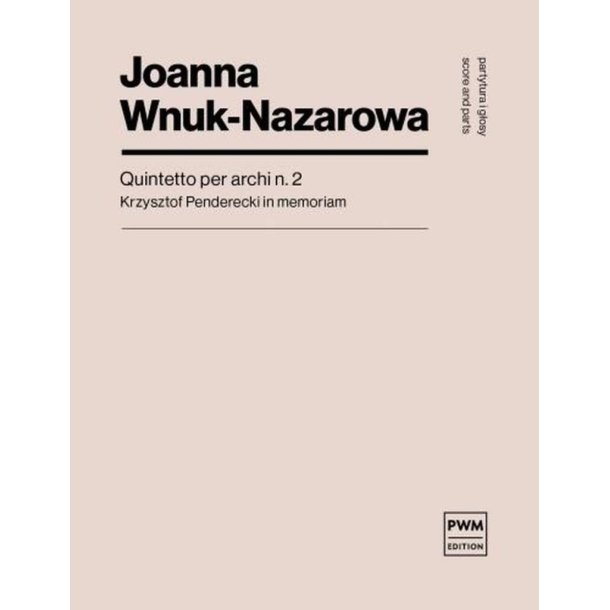 Quintetto per archi n. 2 : Krzysztof Penderecki in memoriam