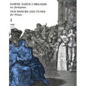 Old dances and tunes Book 1 : for piano