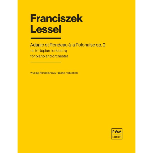 Adagio et Rondeau a la Polonaise op. 9 : for Piano and Orchestra
