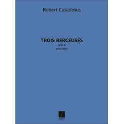 Trois Berceuses : opus 8