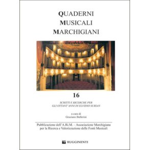 Quaderni Musicali Marchigiani N. 16 : Scritti E Ricerche Per Gli Ottant?Anni Di Elvidio Surian