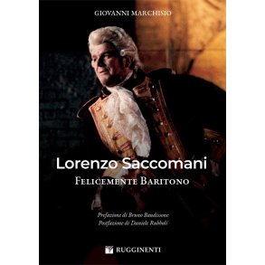 Lorenzo Saccomani - Felicemente Baritono