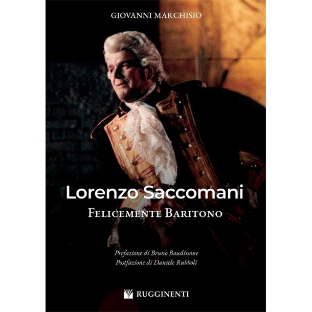 Lorenzo Saccomani - Felicemente Baritono