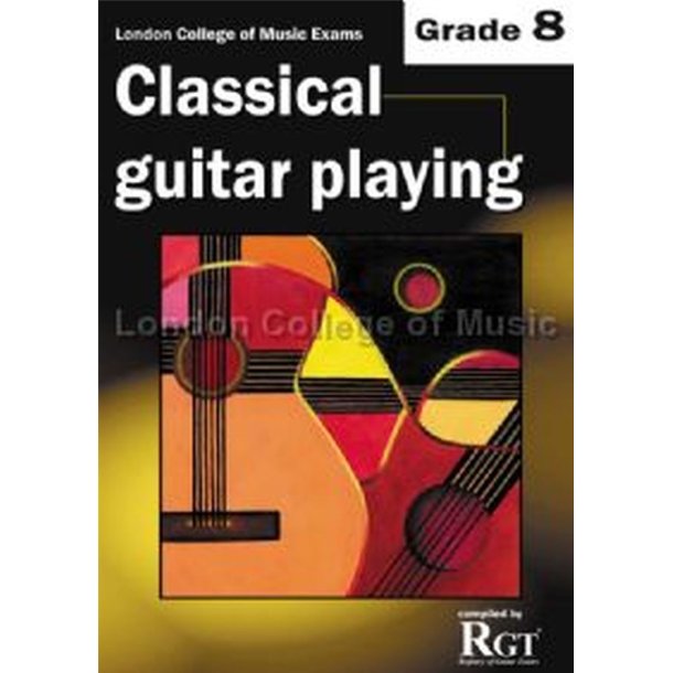LCM Classical Guitar Playing Grade 8 (2008-2018)