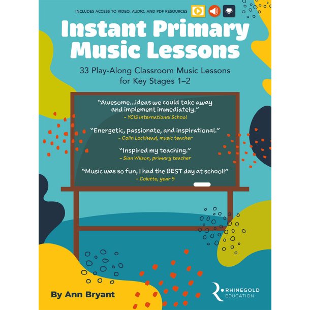 Instant Primary Music Lessons : 33 Play-Along Classroom Music Lessons