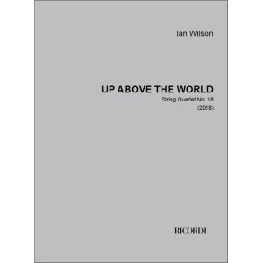 Up above the world : String quartet no. 18