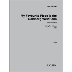 My Favourite Piece is the Goldberg Variations : Text by Ted Huffman