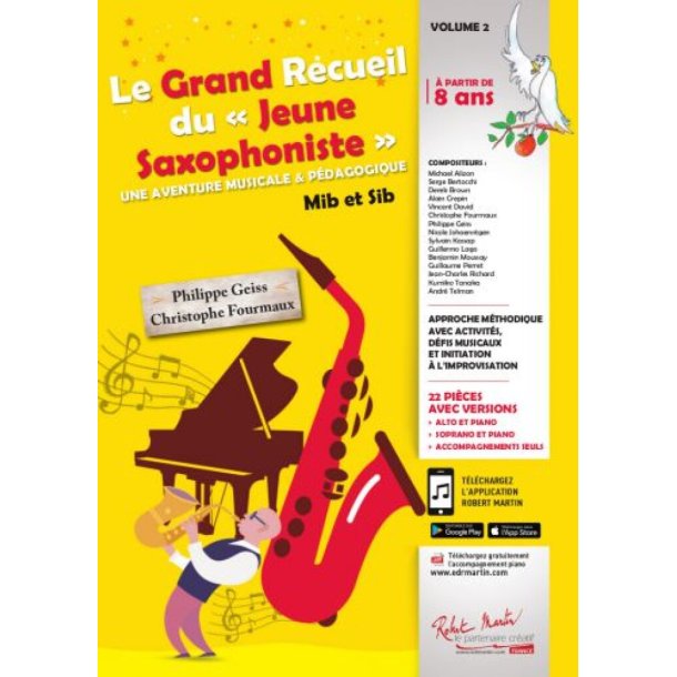 Le Grand Recueil Du Jeune Saxophoniste : Musical Et P&eacute;dagogique Mib Et Sib