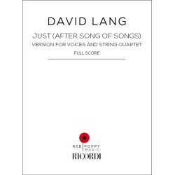 Just (After Song of Songs) : Version for Voices and String Quartet