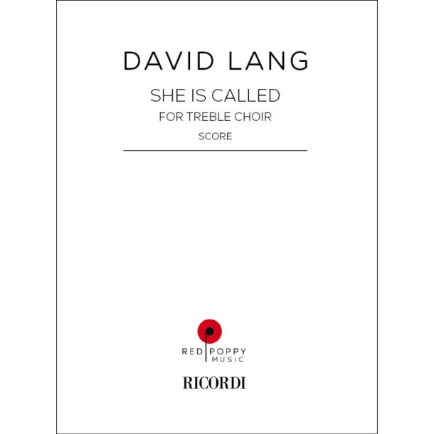 She Is Called : For treble choir