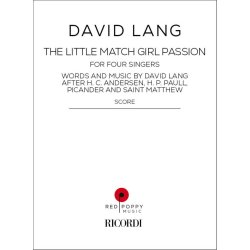 The Little Match Girl Passion : For Four Singers