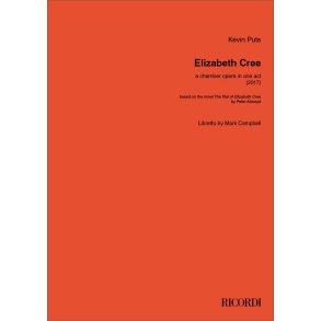 Elizabeth Cree : One Act Opera