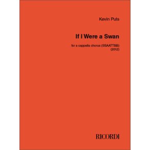 If I Were a Swan : for Chorus (SSAATTBB)
