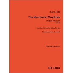 The Manchurian Candidate : Opera in Two Acts