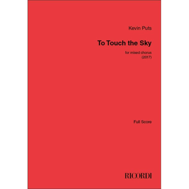 To Touch the Sky : for Mixed Chorus (SSAATTBB) Unaccompanied