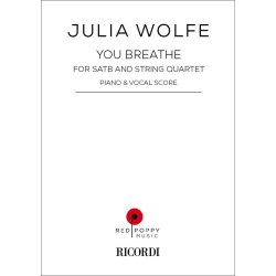 You breathe : For SATB and String Quartet
