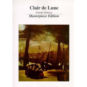 Debussy Clair De Lune Masterpiece Edition