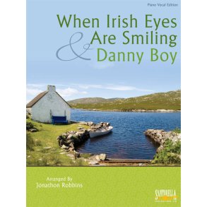 Danny Boy and When Irish Eyes Are Smiling