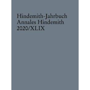 Hindemith-Jahrbuch Band 49 : Annales Hindemith 2020/XLIX