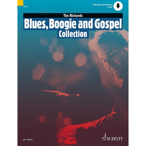 Blues, Boogie and Gospel Collection : 15 Pieces for Solo Piano