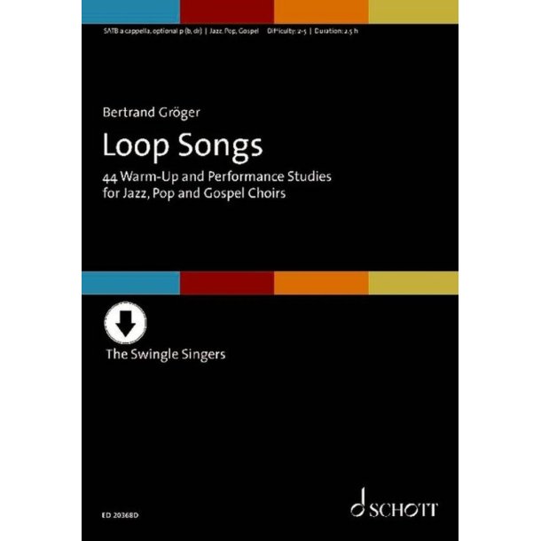 Loop Songs : 44 Warm-Up and Performance Studies for Jazz, Pop and Gospel Choirs