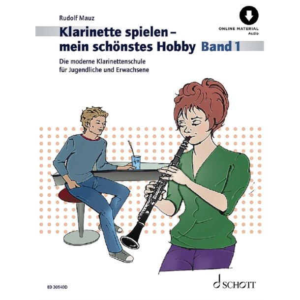 Klarinette spielen : Mein sch&ouml;nstes Hobby Band 1