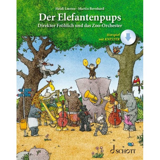 Der Elefantenpups : Direktor Fr&ouml;hlich und das Zoo-Orchester