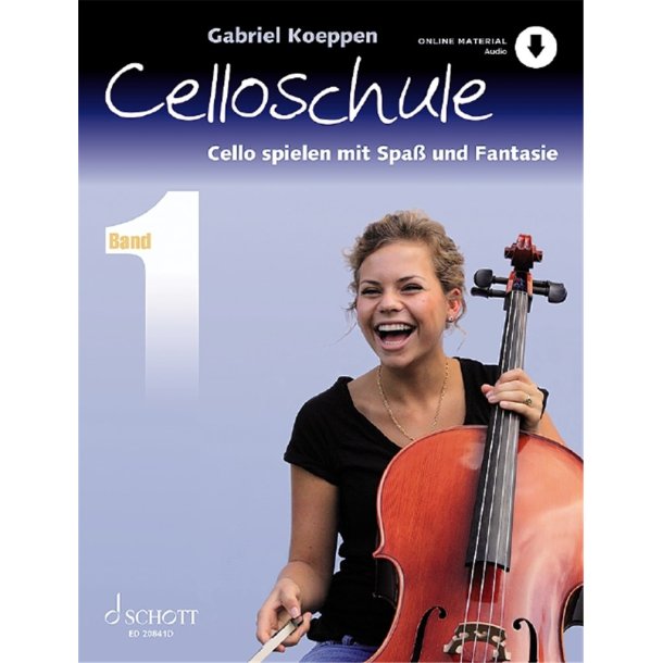 Celloschule Band 1 : Cello spielen mit Spa&szlig; und Fantasie