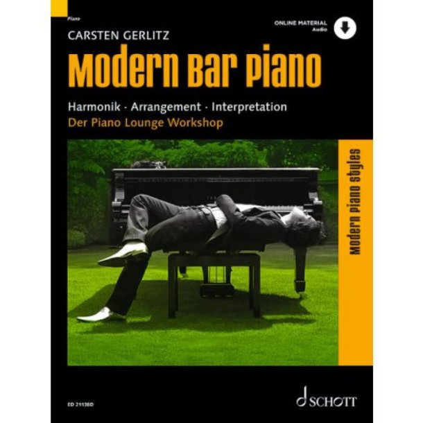 Modern Bar Piano : Harmonik - Arrangement - Interpretation, Der Piano Lounge Workshop