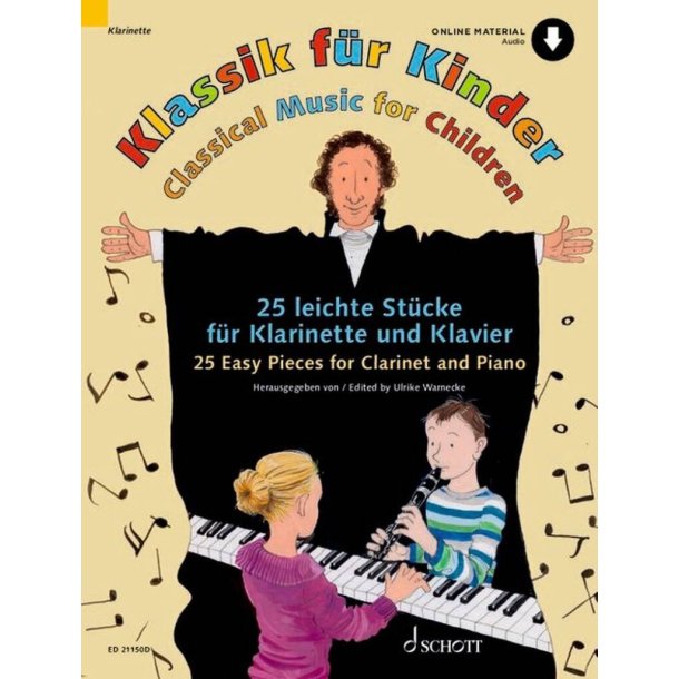 Klassik f&uuml;r Kinder : 25 leichte St&uuml;cke f&uuml;r Klarinette und Klavier