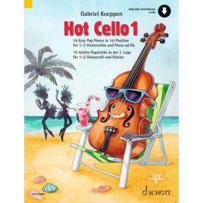Hot Cello 1 : 16 Easy Pop Pieces in 1st Position