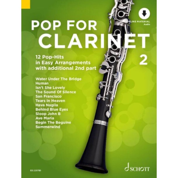 Pop For Clarinet 2 Band 2 : 12 Pop-Hits in Easy Arrangements zus&auml;tzlich mit 2. Stimme
