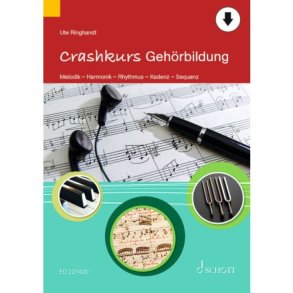 Crashkurs Gehörbildung : Melodik ? Harmonik ? Rhythmus ? Kadenz ? Sequenz