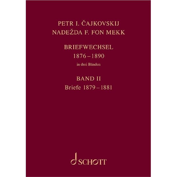Briefwechsel in drei B&auml;nden : Band 2: Briefe 1879-1881