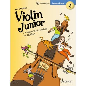 Violin Junior: Lesson Book 1 : A Creative Violin Method for Children