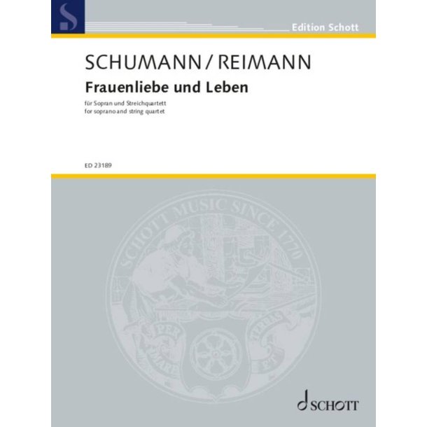 Frauenliebe und Leben op. 42 : Liederzyklus von Robert Schumann (op. 42, 1840) nach Gedichten von Adelbert von Chamisso (1830)
