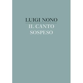 Il canto sospeso : Faksimile des Partiturautographs