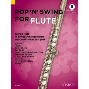 Pop 'n' Swing For Flute : 10 Pop-Hits in Swing Arrangements zusätzlich mit 2. Stimme
