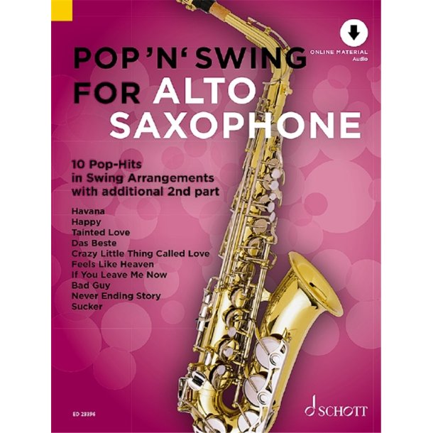 Pop 'n' Swing For Alto Saxophone : 12 Pop-Hits in Swing Arrangements zus&auml;tzlich mit 2. Stimme