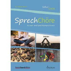 SprechChöre : 14 Laut- und Sprechkompositionen